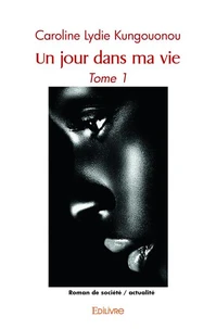 Un jour dans ma vie