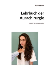 Lehrbuch der Aurachirurgie