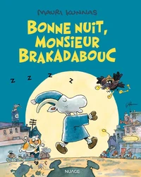 Bonne nuit, Monsieur Brakadabouc