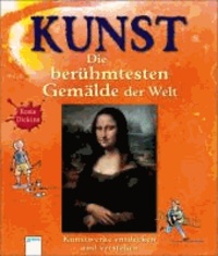KUNST - Die berühmtesten Gemälde der Welt - Kunstwerke entdecken und verstehen.