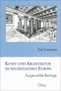 Kunst und Architektur im neuzeitlichen Europa - Ausgewählte Beiträge.