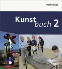 Kunstbuch 2  -  7. / 8. Schuljahr - Die neuen Arbeitsbücher für die Sekundarstufe 1.