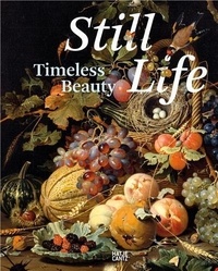 Kunstsamm Staatliche - Still Life Timeless Beauty /anglais.