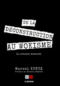 Les déconstructeurs de la science