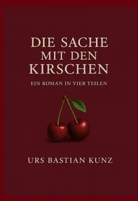 Die Sache mit den Kirschen