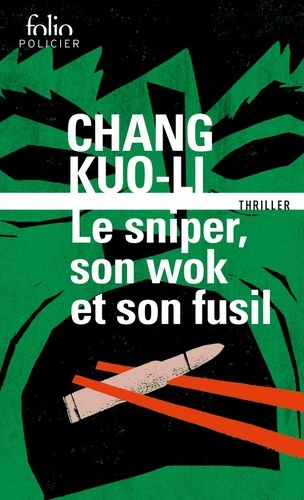 Le sniper, son wok et son fusil - Occasion