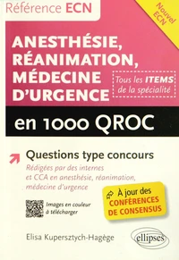 Anesthésie, réanimation, médecine d'urgence en 1 000 QROC