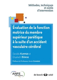 Evaluation de la fonction motrice du membre supérieur parétique à la suite d'un accident vasculaire cérébral