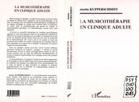 La musicothérapie en clinique adulte ou l'expérience active de la musique dans un hôpital psychiatrique