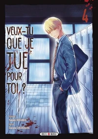 Veux-tu que je tue pour toi ? T04