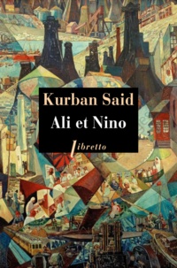 Kurban Said - Ali et Nino.