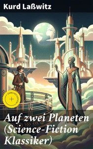 Auf zwei Planeten (Science-Fiction Klassiker)
