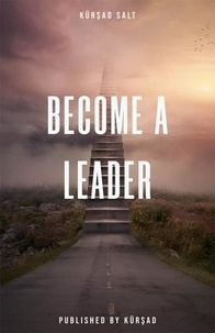  KurEmCey - Become A Leader.