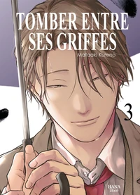Tomber entre tes griffes Tome 3