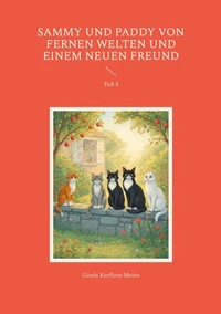 Sammy und Paddy Von fernen Welten und einem neuen Freund