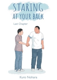 Kuro Nohara - STARG AT YR BCK  : Staring At Your Back - chapter 7 (English version).