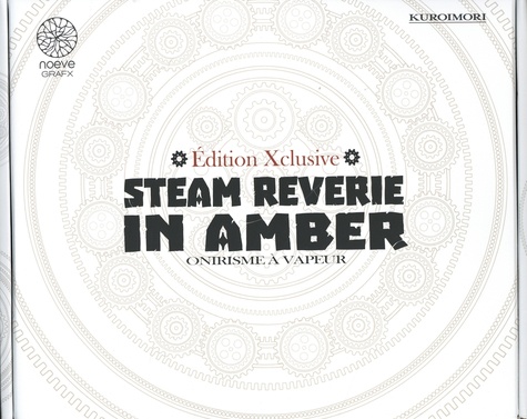 Steam Reverie in Amber - Onirisme à vapeur. Edition Xclusive. Avec 1 jeu de cartes Steam Tarot, 3 cartes postales, 3 cartes  Edition numérotée