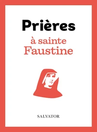 Prières à sainte Faustine