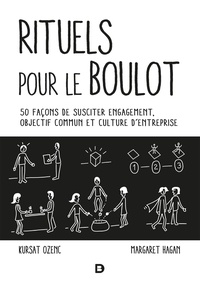 Téléchargement gratuit de livres pour ipod Rituels pour le boulot  - 50 façons de susciter engagement, objectif commun et culture d’entreprise 9782807328594 in French