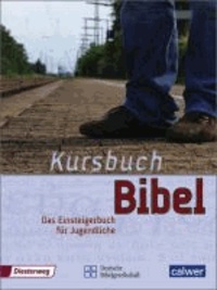 Kursbuch Bibel - Schulausgabe.