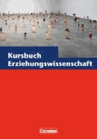 Kursbuch Erziehungswissenschaft 1. Schülerbuch. Nordrhein-Westfalen - Neue Ausgabe.