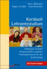 Kursbuch Lehramtsstudium - Pädagogik kompakt - Wissenschaftlich arbeiten - Trainingsbausteine für den Studienalltag. Mit Kopiervorlagen.