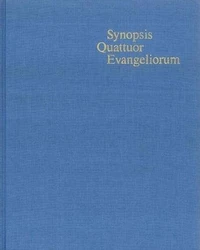 Synopsis Quattuor Evangeliorum. Locis Parallelis Evangelorium Apocrymphorum Et Patrum Adhibitis Edidit