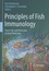 Principles of Fish Immunology. From Cells and Molecules to Host Protection