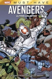 Kurt Busiek et George Pérez - Avengers  : Ultron Unlimited.