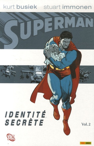 Kurt Busiek et Stuart Immonen - Superman Tome 2 : Identité secrète.