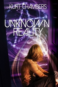  Kurt Chambers - Unknown Reality.