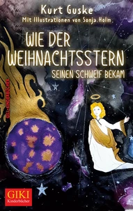 Wie der Weihnachtsstern seinen Schweif bekam