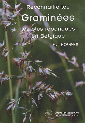 Kurt Hofmans - Reconnaître les graminées les plus répandues en Belgique.