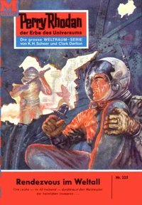 Perry Rhodan 225: Rendezvous im All