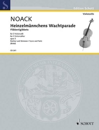 Kurt Noack - Edition Schott  : Parade des petits lutins - op. 5. 3 cellos. Partition et parties..