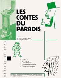 Kurt Schwitters et Käte Steinitz - Les contes du paradis.