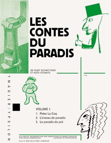 Kurt Schwitters et Käte Steinitz - Les contes du paradis.