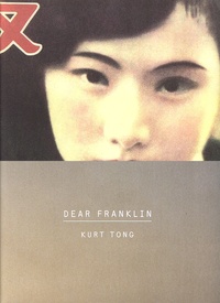 Kurt Tong - Dear Franklin.