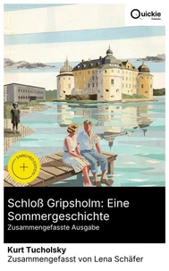 Schloß Gripsholm: Eine Sommergeschichte (Zusammengefasste Ausgabe)