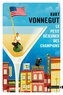 Kurt Vonnegut - Le petit déjeuner des champions.