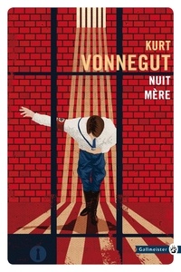 Kurt Vonnegut - Nuit mère.