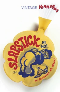 Slapstick or Lonesome No More !