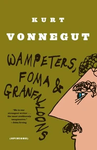 Wampeters, Foma &amp; Granfalloons