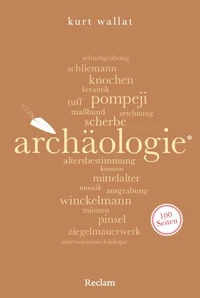 Archäologie. 100 Seiten