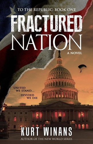  Kurt Winans - Fractured Nation - To the Republic, #1.