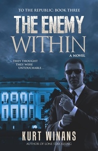  Kurt Winans - The Enemy Within - To the Republic, #3.