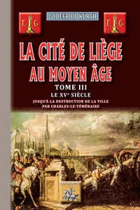 La cité de Liège au Moyen Age