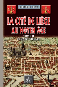 La cité de Liège au Moyen Age