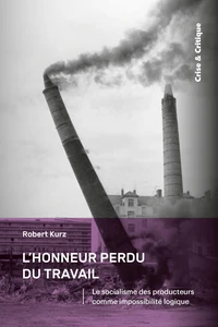 L'honneur perdu du travail