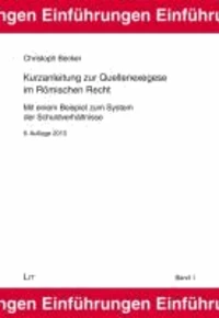 Kurzanleitung zur Quellenexegese im Römischen Recht